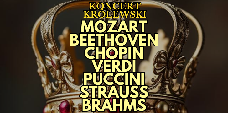 Koncert Królewski - Majestat Klasyki