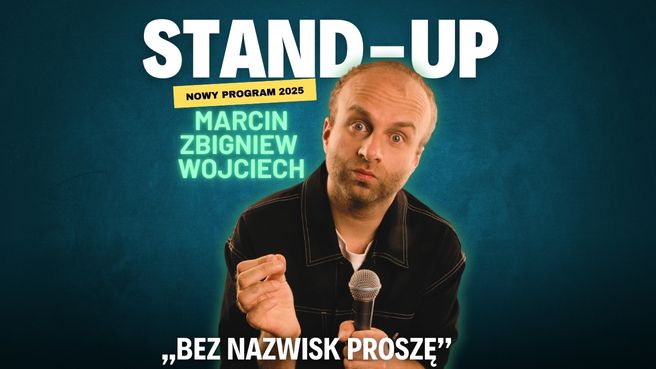 Marcin Zbigniew Wojciech W PROGRAMIE ,,BEZ NAZWISK PROSZĘ’’ 2025