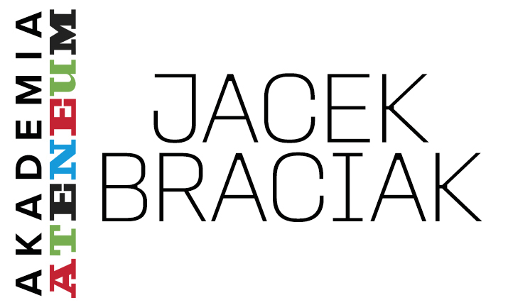 AKADEMIA ATENEUM Jacek Braciak