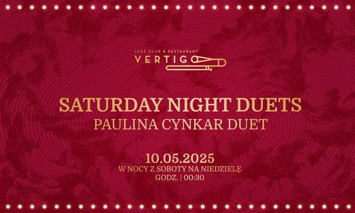 Saturday Night Duets – darmowy wstęp