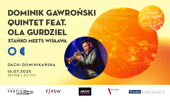 VSJF: Dominik Gawroński Quintet feat. Ola Gurdziel Stańko meets Wisława