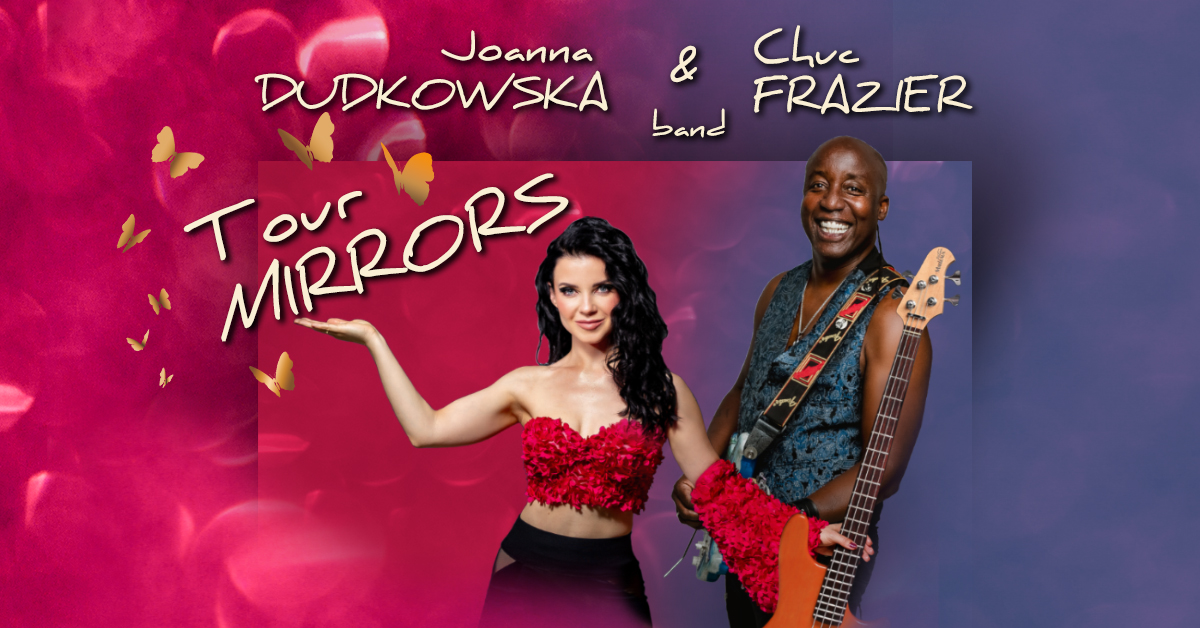 Joanna Dudkowska Band & Chuc Frazier