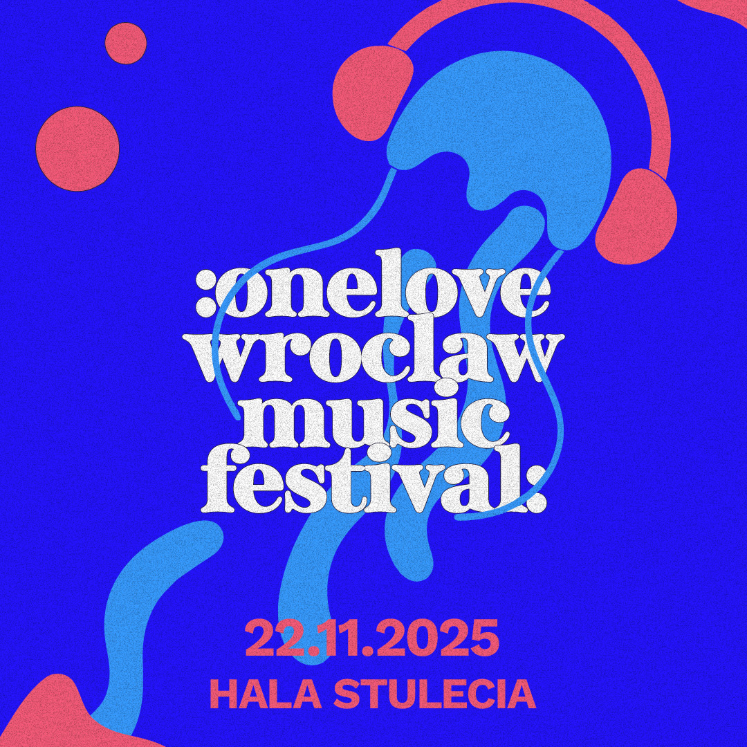 One Love Wrocław Music Festival