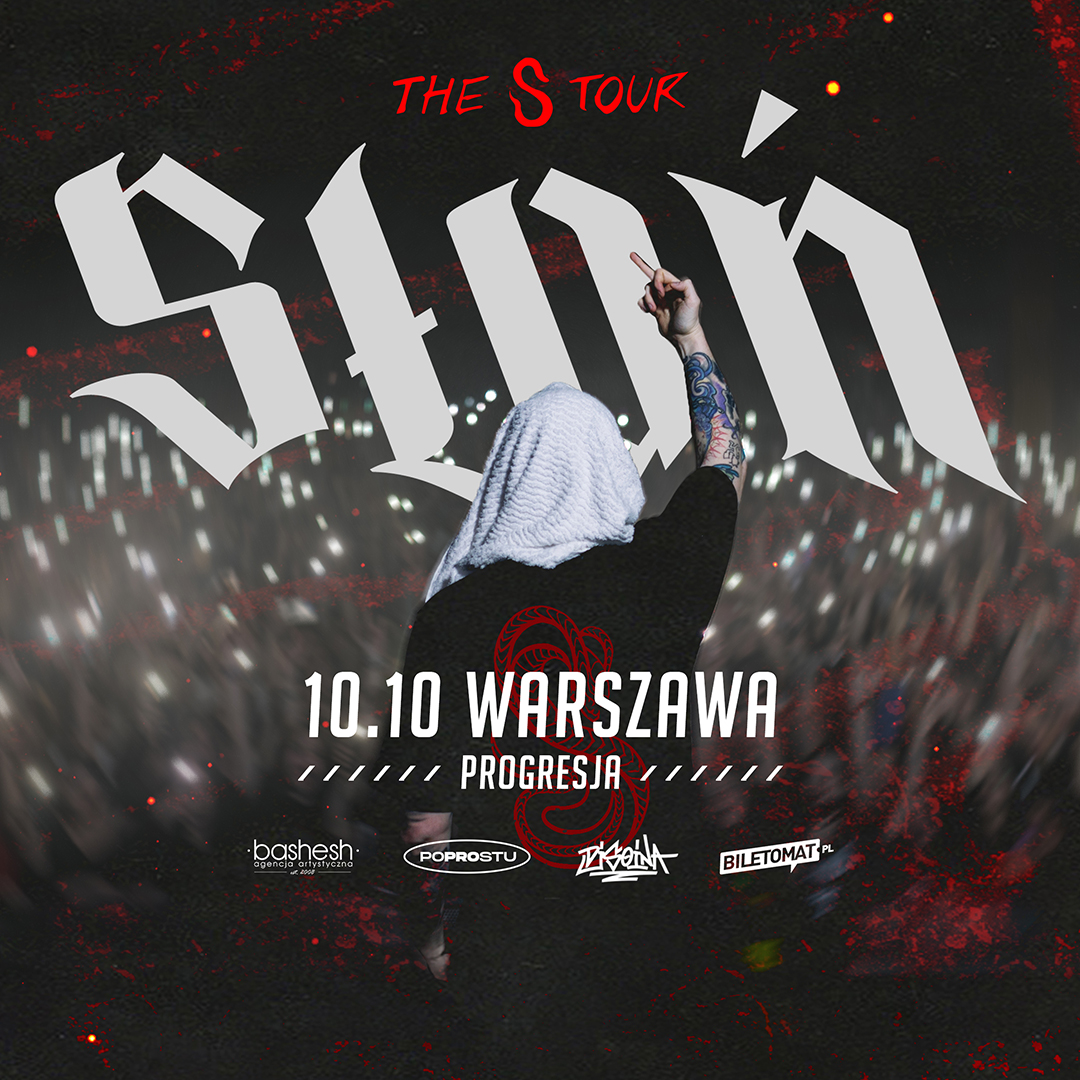SŁOŃ | WARSZAWA | THE S TOUR