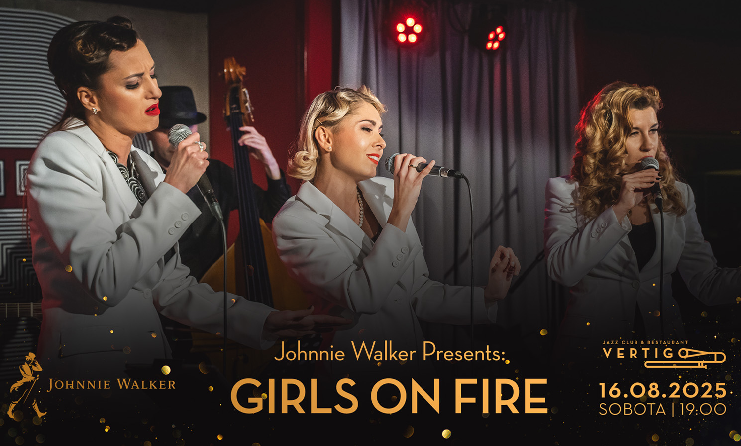 Girls On Fire with Johnnie Walker