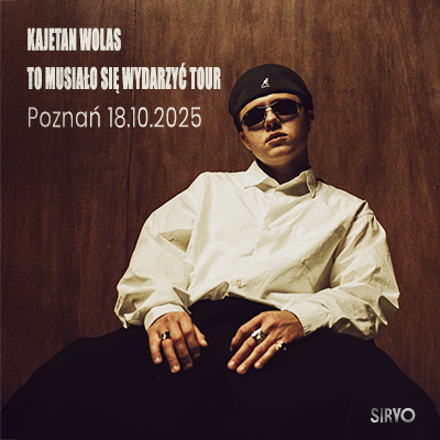 KAJETAN WOLAS | TO MUSIAŁO SIĘ WYDARZYĆ TOUR | POZNAŃ