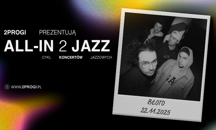 🎷 All-in 2 Jazz: BŁOTO