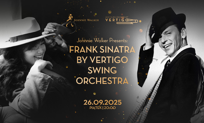 Johnnie Walker Presents: Frank Sinatra by Vertigo Swing Orchestra
