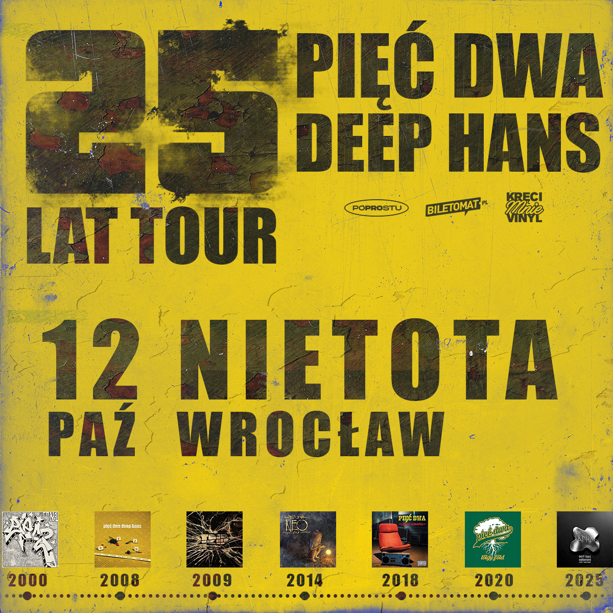 PIĘĆ DWA / DEEP x HANS / 25 LAT TOUR | Wrocław