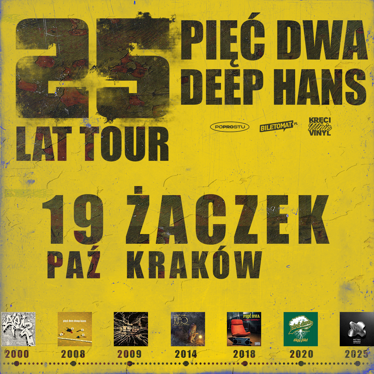 PIĘĆ DWA / DEEP x HANS / 25 LAT TOUR | Kraków