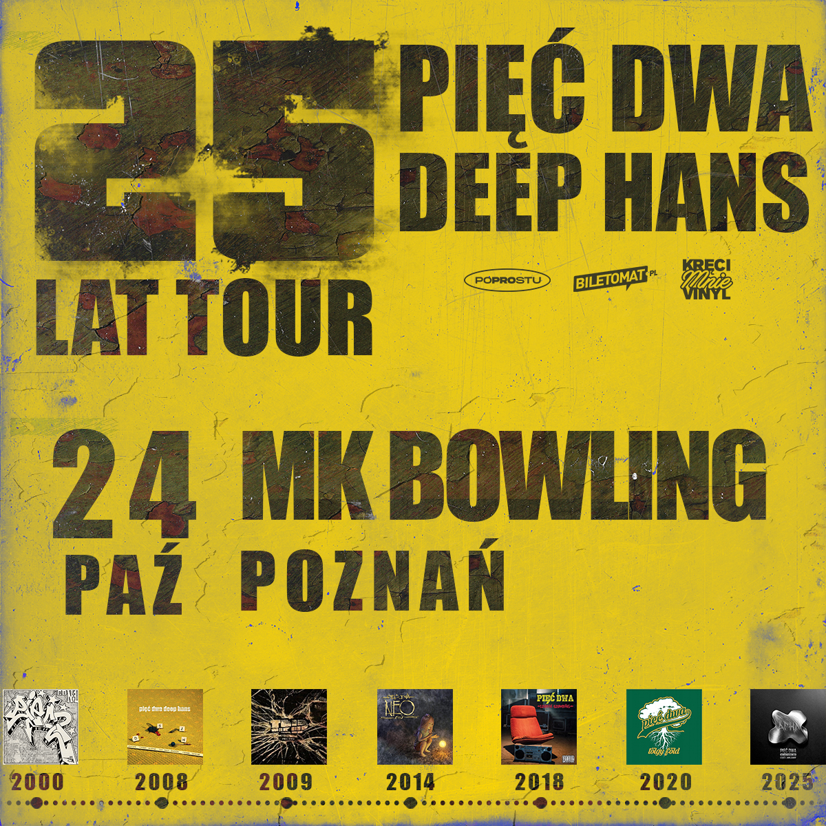 PIĘĆ DWA / DEEP x HANS / 25 LAT TOUR | Poznań