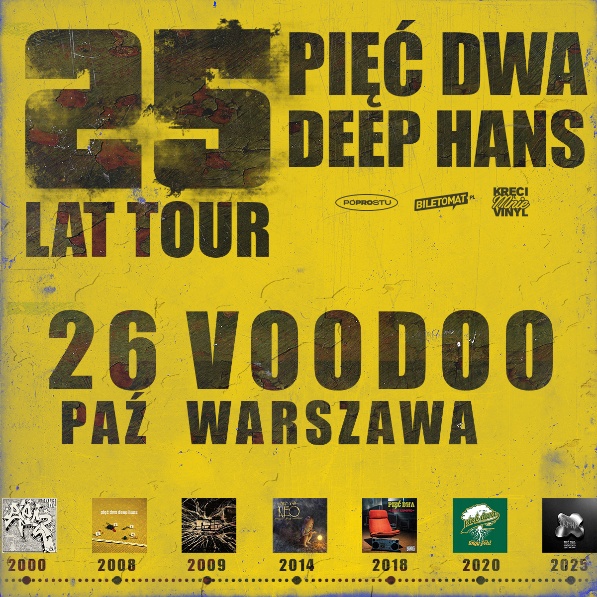 PIĘĆ DWA / DEEP x HANS / 25 LAT TOUR | Warszawa