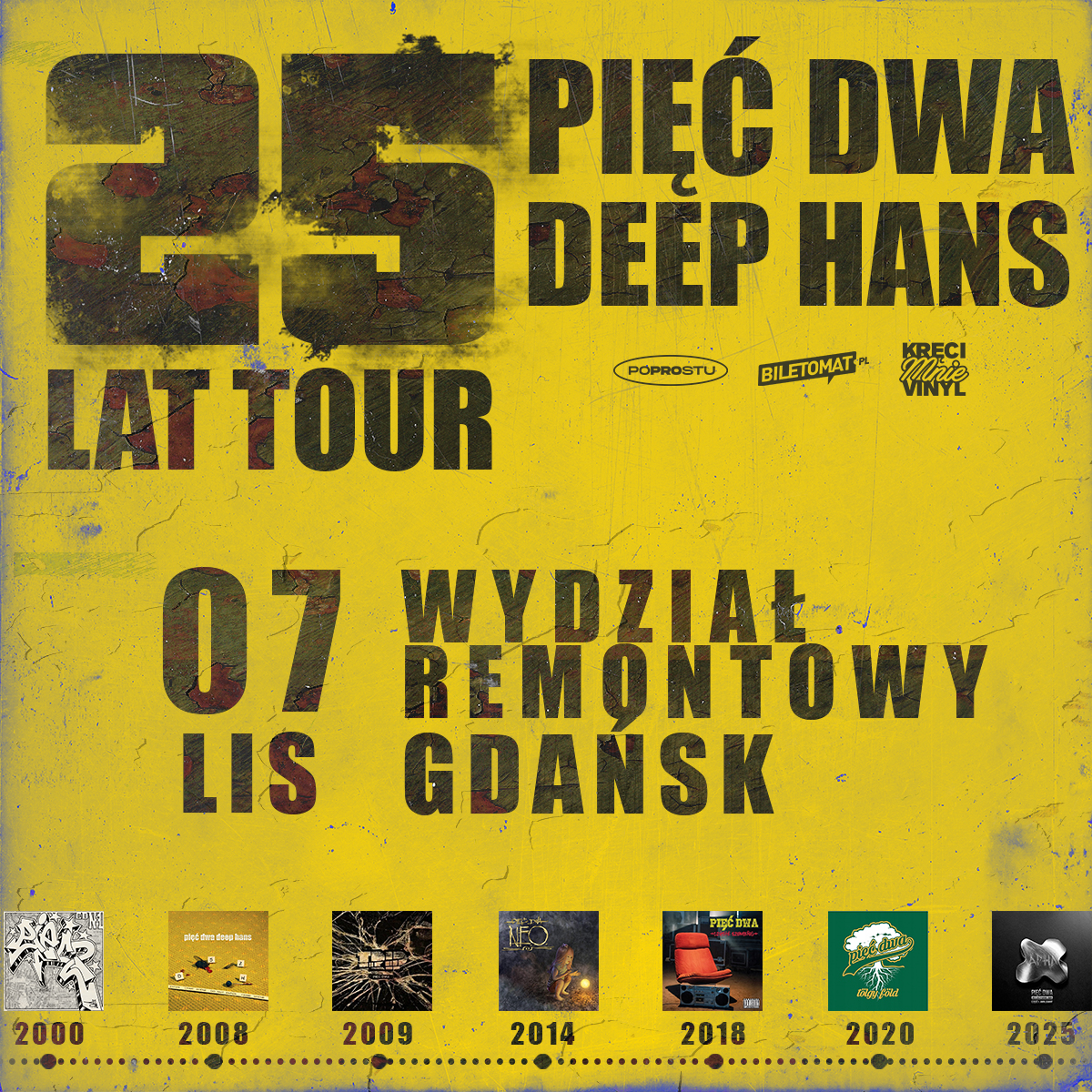 PIĘĆ DWA / DEEP x HANS / 25 LAT TOUR | Gdańsk