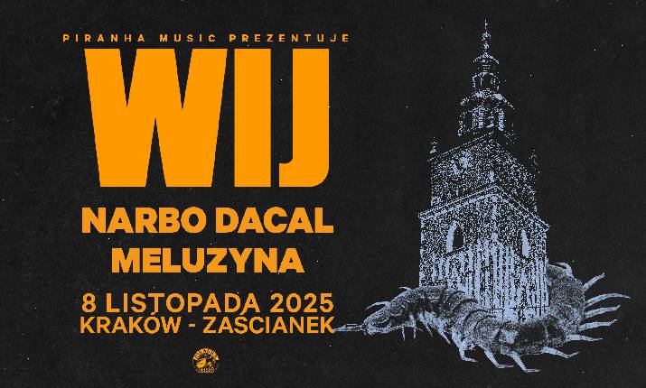 Wij, Narbo Dacal, Meluzyna | Kraków
