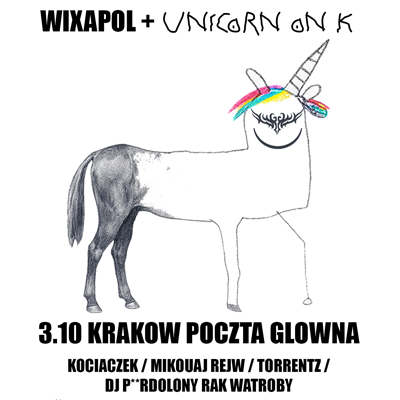 WIXAPOL KRAKOW + UNICORN ON K