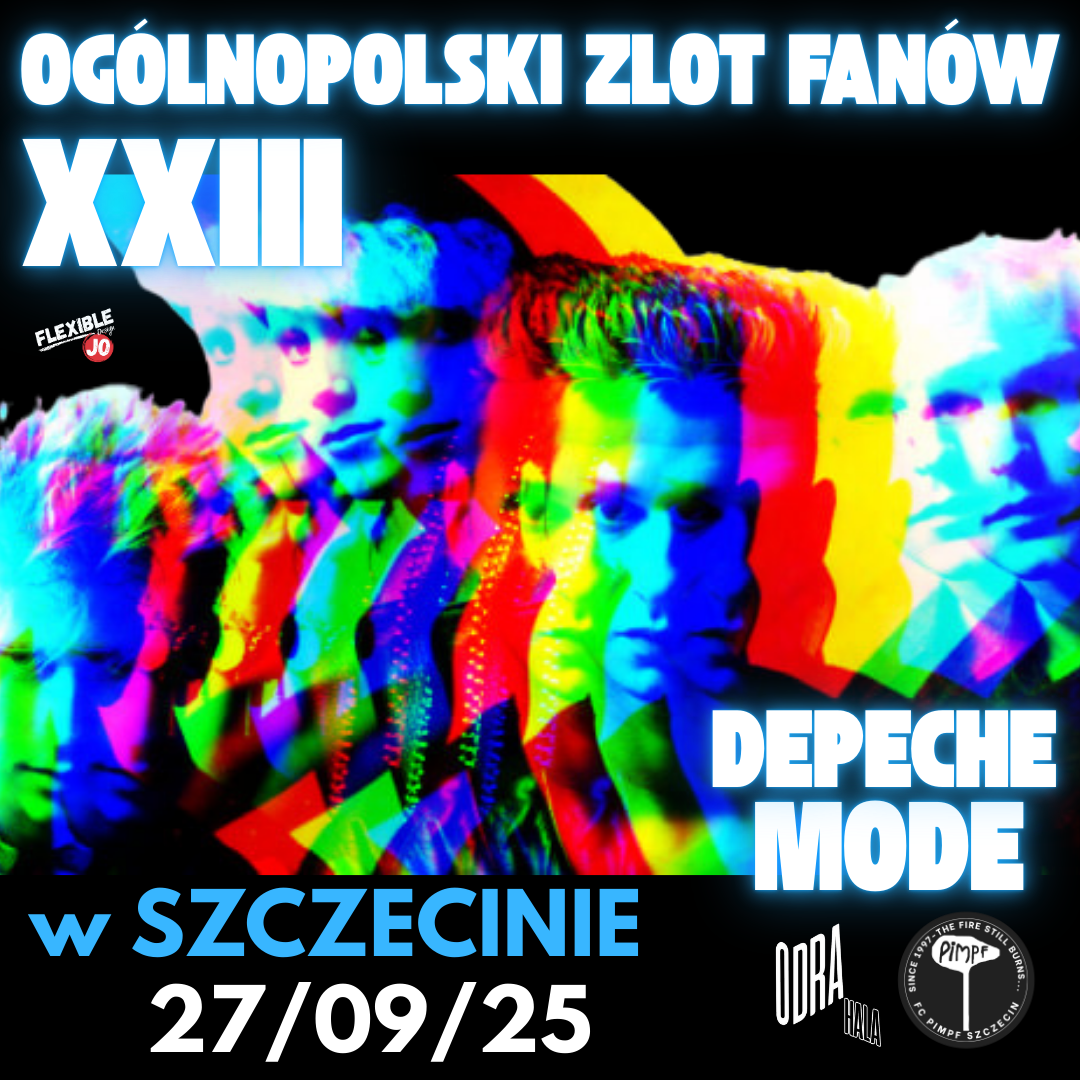 XXIII OGÓLNOPOLSKI ZLOT FANÓW DEPECHE MODE W SZCZECINIE