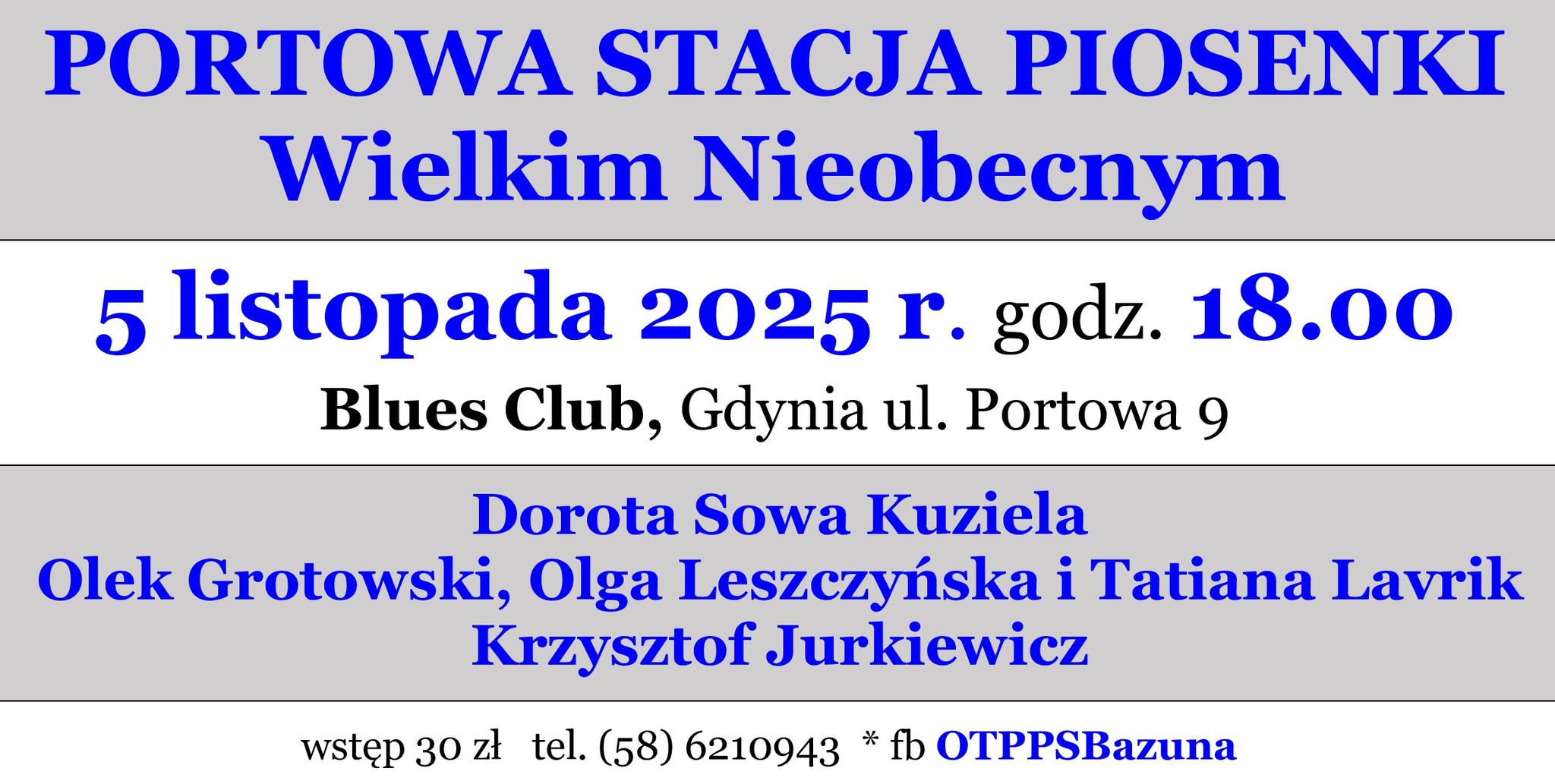 PORTOWA STACJA PIOSENKI – Wielkim Nieobecnym