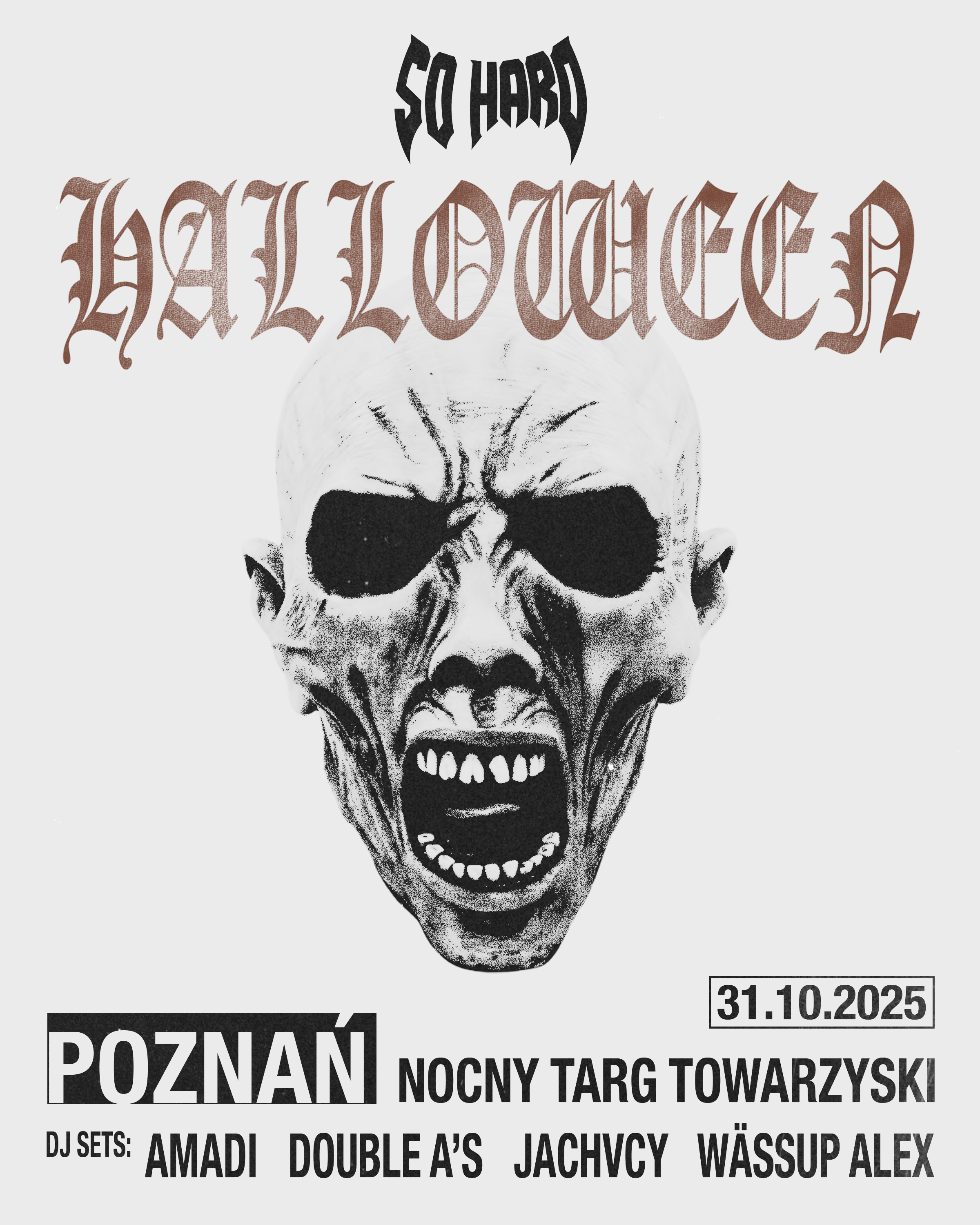 SO HARD HALLOWEEN | POZNAŃ