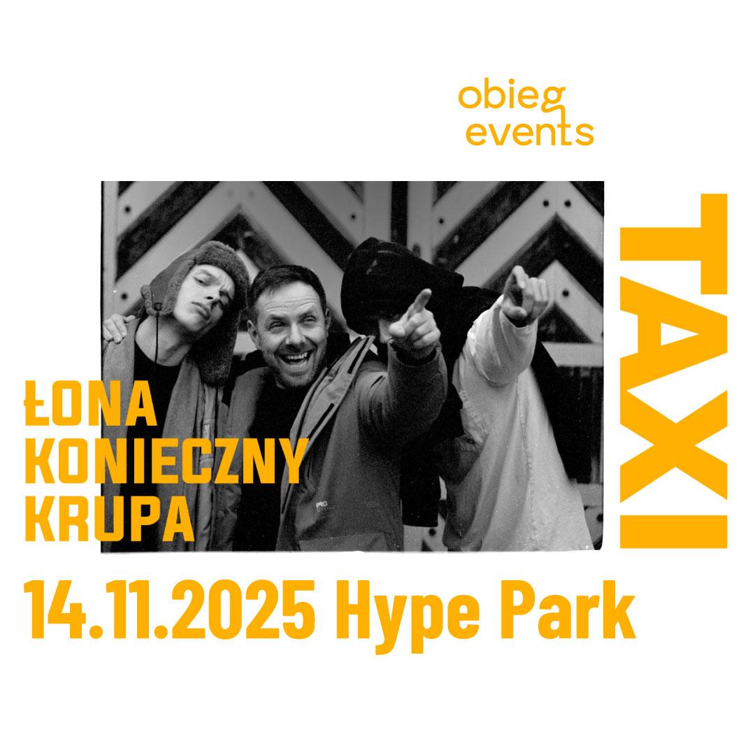 Łona x Konieczny x Krupa | TAXI | Kraków
