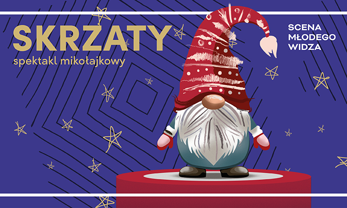 SCENA MŁODEGO WIDZA Skrzaty