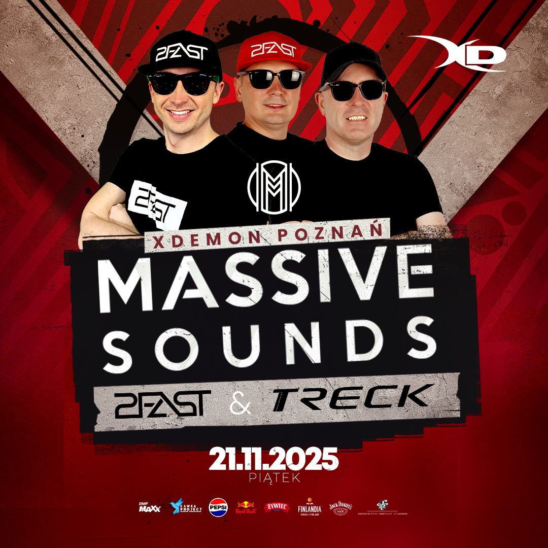 Massive Sounds | X-Demon Poznań