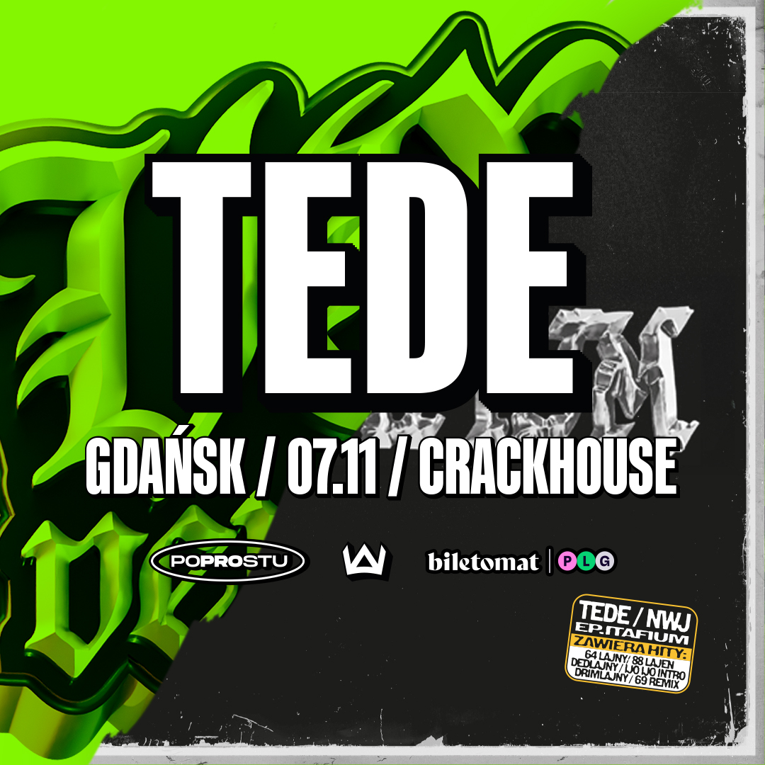 TEDE | NWJ VV / EPITAFIUM TOUR | GDAŃSK