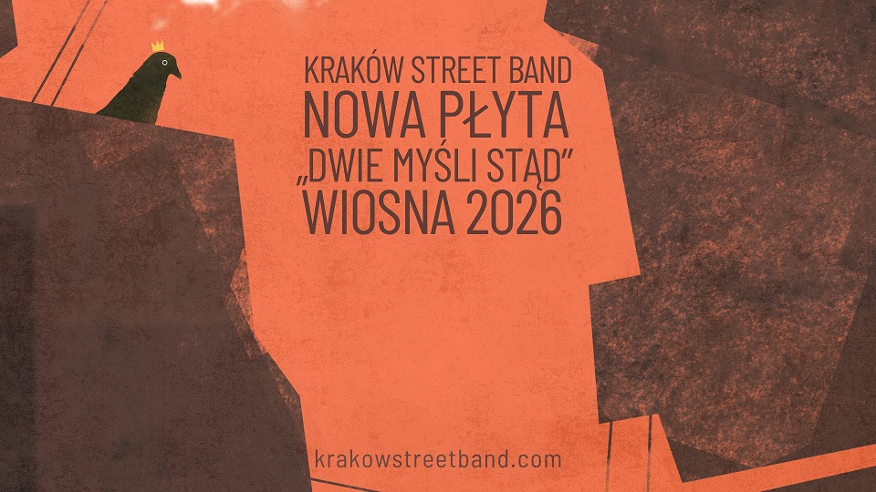 Kraków Street Band – PREMIERA PŁYTY „DWIE MYŚLI STĄD”