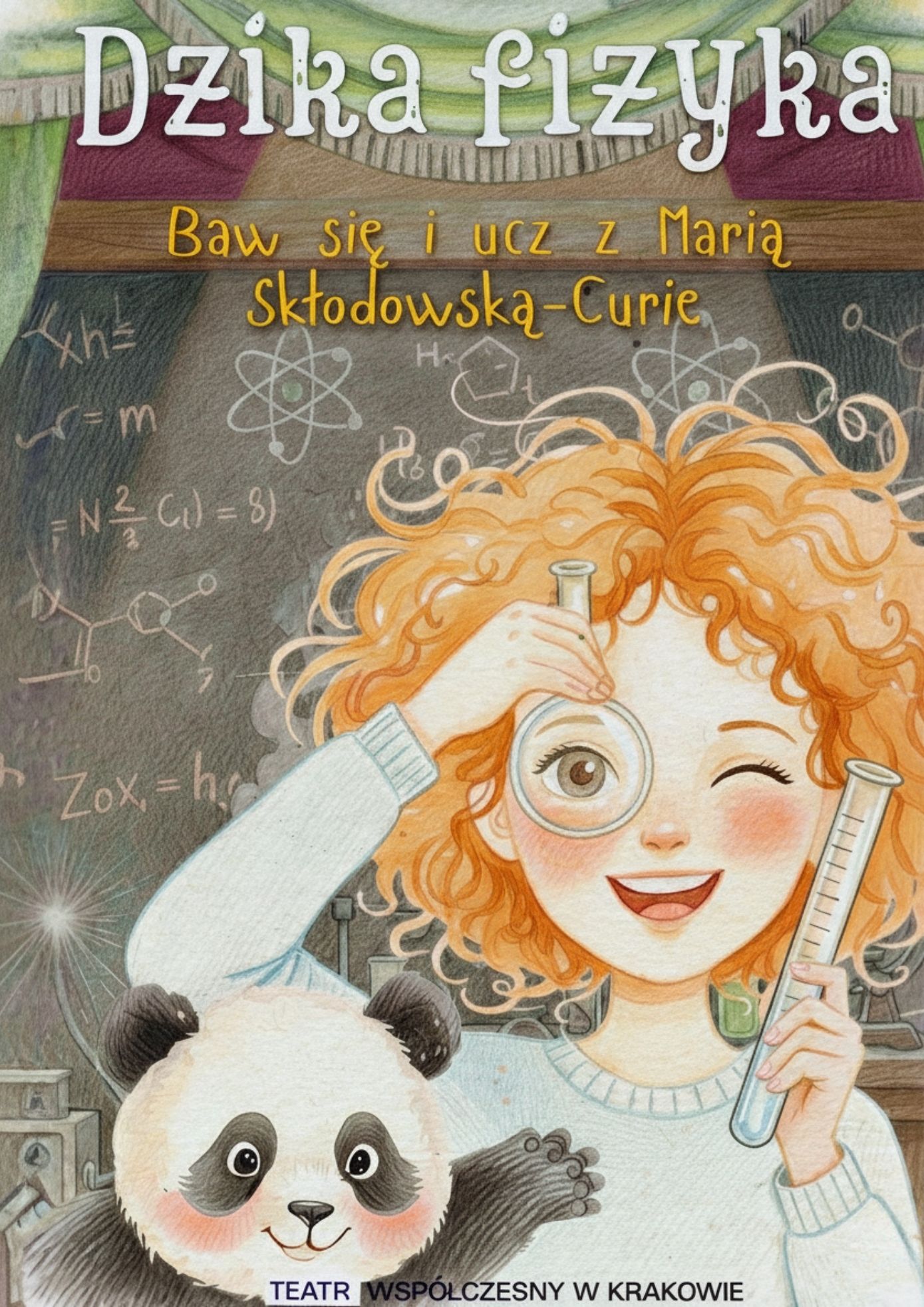 Dzika fizyka. Baw się i ucz z Marią Skłodowską-Curie!