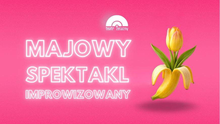 Majowy Spektakl Improwizowany