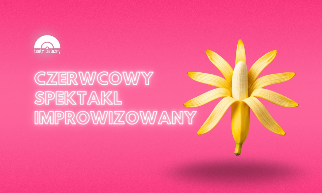 Czerwcowy Spektakl Improwizowany