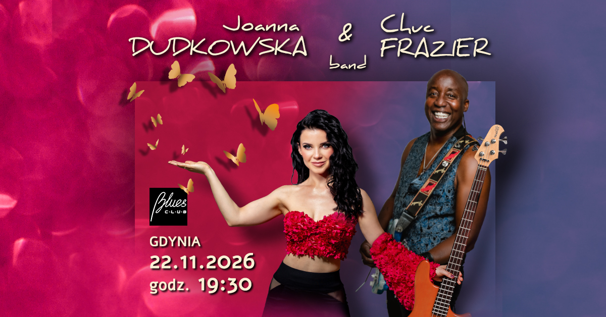 Joanna Dudkowska Band & Chuc Frazier