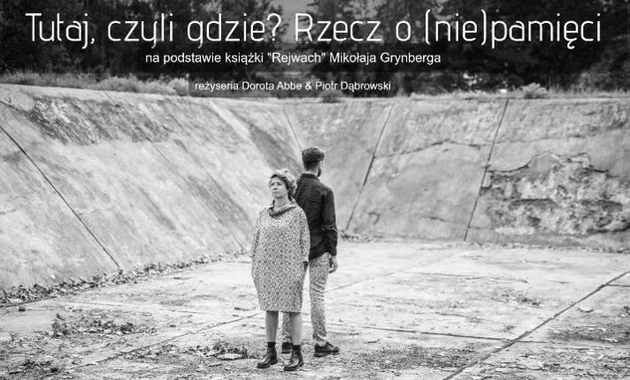 Tutaj, czyli gdzie? Rzecz o (nie)pamięci - zdjęcie