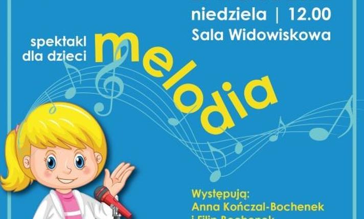 Spektakl dla dzieci „Melodia” - zdjęcie