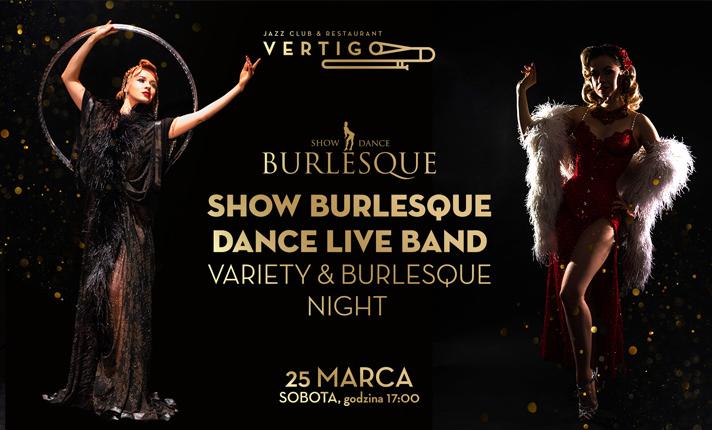SHOW BURLESQUE DANCE & LIVE BAND - Variety & Burlesque Night - zdjęcie
