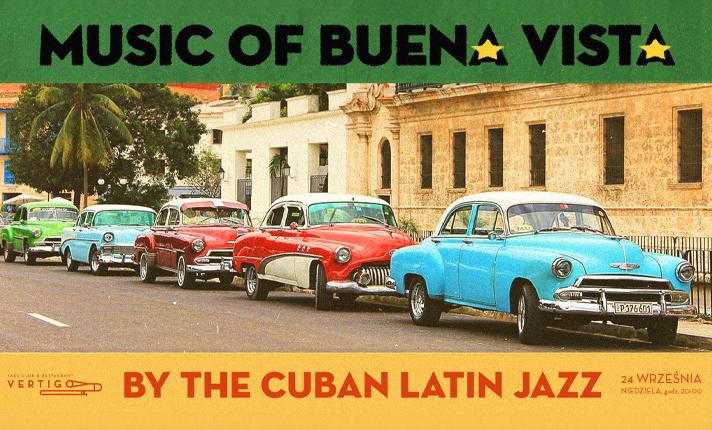 Music Of Buena Vista by The Cuban Latin Jazz - 24.09.2023 - zdjęcie