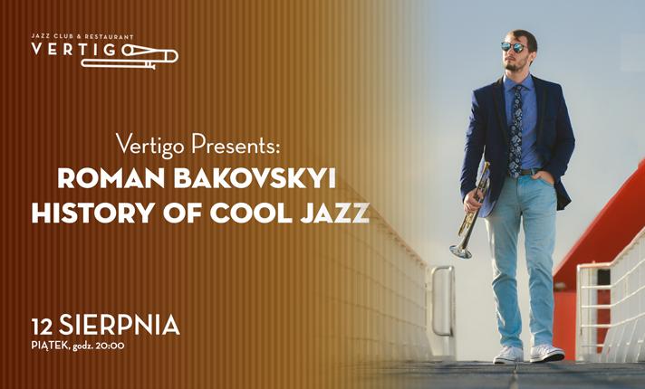 Roman Bakovskyi History of Cool Jazz - zdjęcie