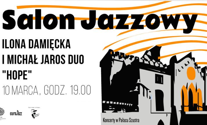 Salon Jazzowy - Ilona Damięcka & Michał Jaros Duo 