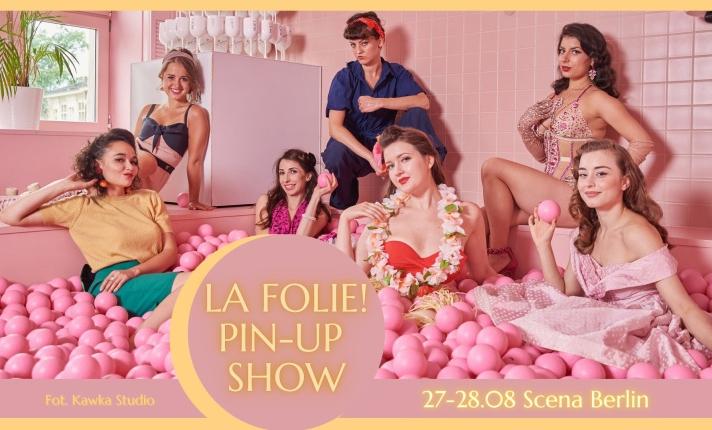 La Folie! Pin-up Show - zdjęcie