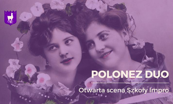 Polonez Duo — otwarta scena Szkoły Impro - zdjęcie