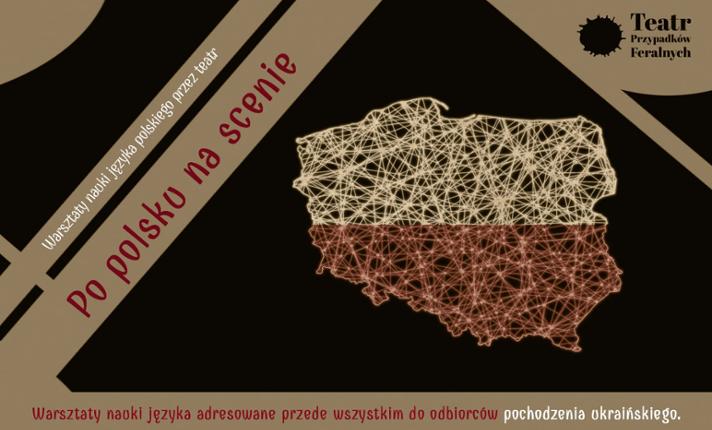 Warsztaty języka polskiego przez teatr - PO POLSKU NA SCENIE - zdjęcie
