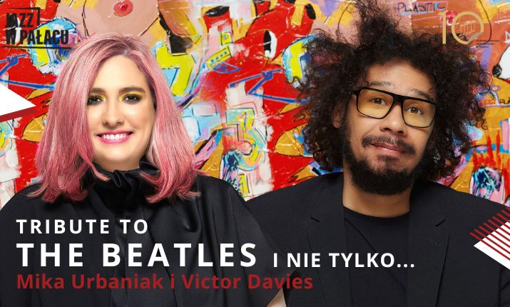 Jazz w pałacu: Mika Urbaniak i Victor Davies: Tribute to The Beatles i nie tylko...