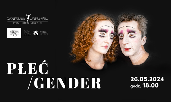 Płeć - Gender | Teatr Sztuki Mimu