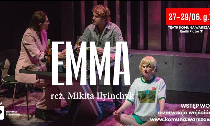 EMMA reż.Mikita Iljińczyk - zarezerwuj bezpłatną wejściówkę - zdjęcie