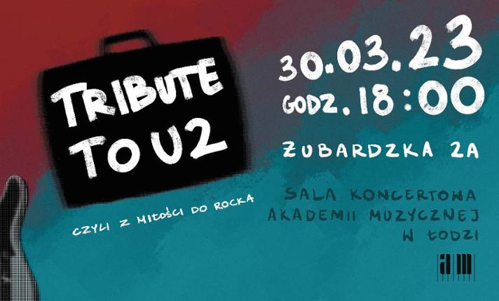 Tribute to U2, czyli z miłości do rocka - zdjęcie