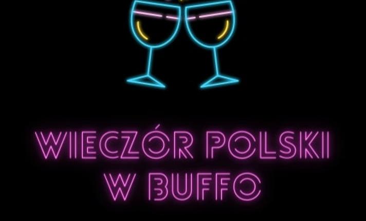 Wieczór Polski w Buffo - Upić się warto - - zdjęcie